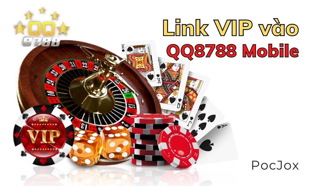 Link VIP vào QQ8788 Mobile